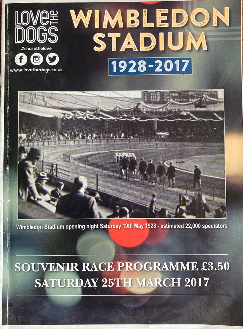 Wimbledon Stadium - programme for last ever greyhound racing day.